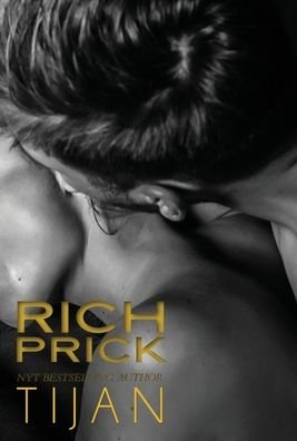 Cover for Tijan · Rich Prick (Hardcover) (Gebundenes Buch) (2021)