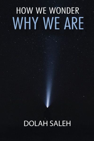 Cover for Dolah Saleh · How We Wonder Why We Are (Paperback Book) (2021)