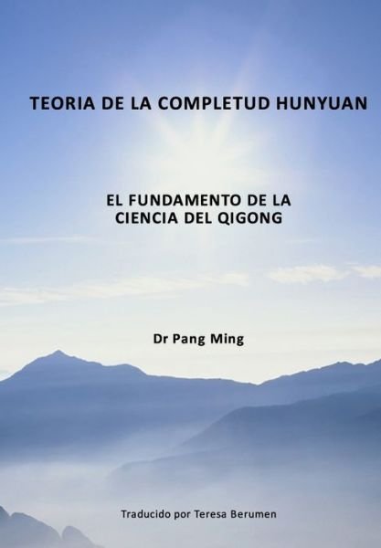 Cover for Pang Ming · Teoria de la Completud Hunyuan (Paperback Book) (2017)
