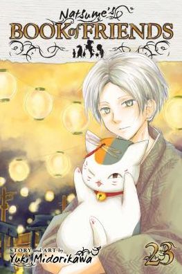 Natsume's Book of Friends, Vol. 23 - Natsume's Book of Friends - Yuki Midorikawa - Książki - Viz Media, Subs. of Shogakukan Inc - 9781974707690 - 14 listopada 2019