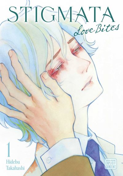 Hidebu Takahashi · Stigmata: Love Bites, Vol. 1 - Stigmata: Love Bites (Paperback Book) (2024)