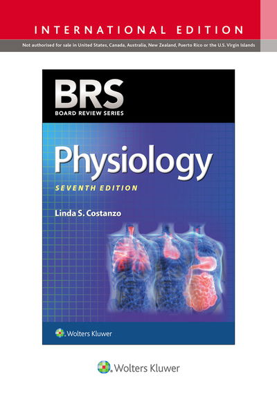 Cover for Costanzo, Linda S., Ph.D. · BRS Physiology - Board Review Series (Paperback Book) [Seventh, International edition] (2018)