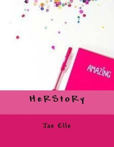 Cover for Jae Elle · HeRStoRy (Paperback Book) (2017)