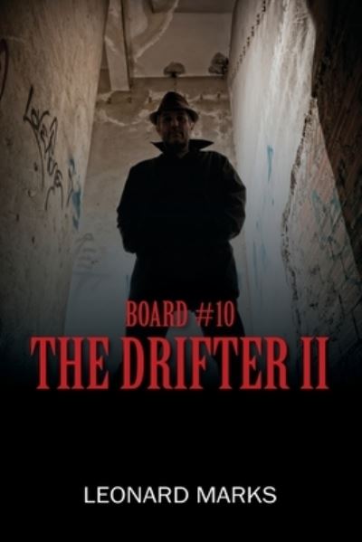 Cover for Leonard Marks · Board #10: The Drifter II (Paperback Book) (2021)