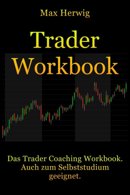 Cover for Max Herwig · TraderWorkbook (Paperback Book) (2018)