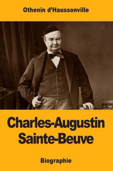 Cover for Othenin D'Haussonville · Charles-Augustin Sainte-Beuve (Paperback Book) (2017)