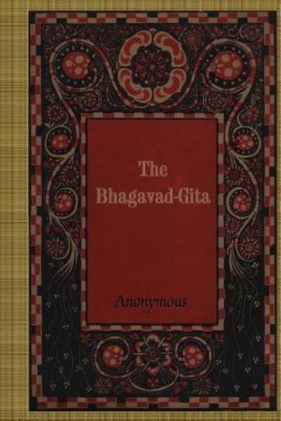 Cover for Anonymous Author · The Bhagavad-Gita (Paperback Book) (2017)