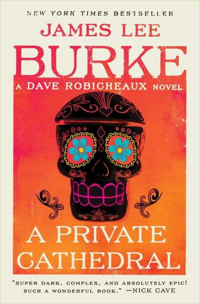 Cover for James Lee Burke · A Private Cathedral: A Dave Robicheaux Novel - Dave Robicheaux (Paperback Bog) (2021)