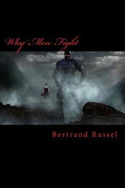 Cover for Bertrand Russel · Why Men Fight (Paperback Book) (2018)