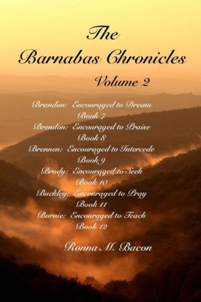 The Barnabas Chronicles Volume 2 - Ronna M Bacon - Livres - Ronna Bacon - 9781989699690 - 18 juin 2021