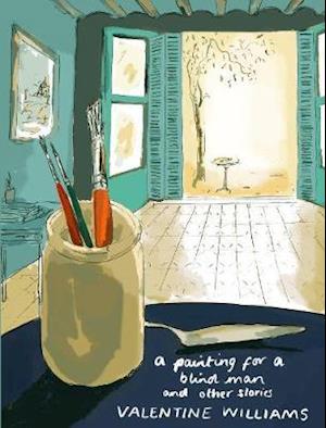 Cover for Valentine Williams · A Painting for a Blind Man: And other stories (Paperback Book) (2019)