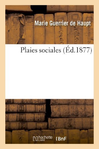 Cover for Guerrier De Haupt-m · Plaies Sociales (Paperback Book) [French edition] (2013)