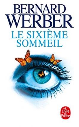 Cover for Bernard Werber · Le Sixieme Sommeil (Book) (2017)