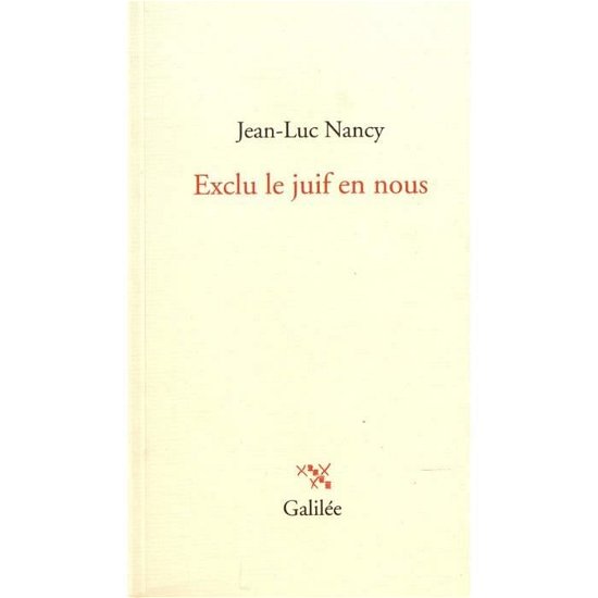 Cover for Jean-Luc Nancy · Exclu en nous, le Juif (MERCH) (2018)