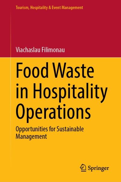 Cover for Viachaslau Filimonau · Food Waste in Hospitality Operations (Hardcover Book) (2024)