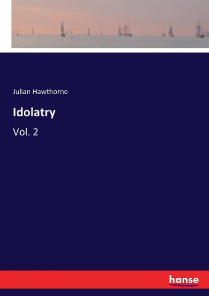 Cover for Hawthorne · Idolatry (Buch) (2017)