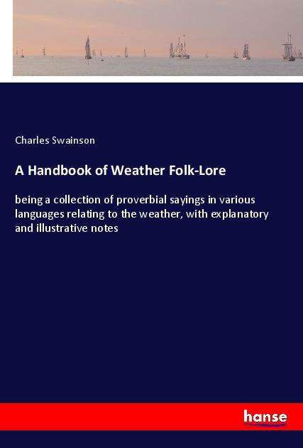 Cover for Swainson · A Handbook of Weather Folk-Lor (Buch)