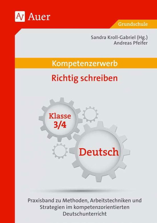 Cover for Kompetenzerwerb · Richtig schreiben 3/4 (Book)