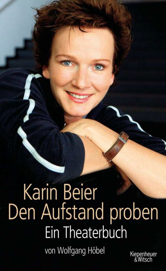 Cover for Beier · Karin Beier.Den Aufstand proben (Book)