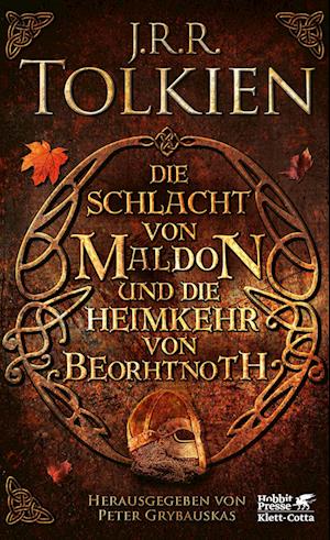 Die Schlacht von Maldon und Die Heimkehr von Beorhtnoth - J. R. R. Tolkien - Books - Klett-Cotta - 9783608987690 - April 20, 2024