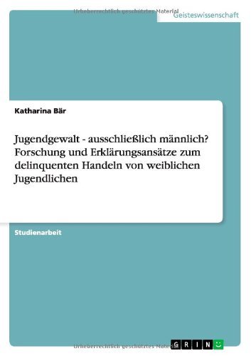 Cover for Bär · Jugendgewalt - ausschließlich männl (Book) [German edition] (2010)