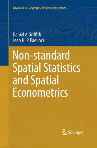 Cover for Daniel A. Griffith · Non-standard Spatial Statistics and Spatial Econometrics - Advances in Geographic Information Science (Paperback Book) [2011 edition] (2013)