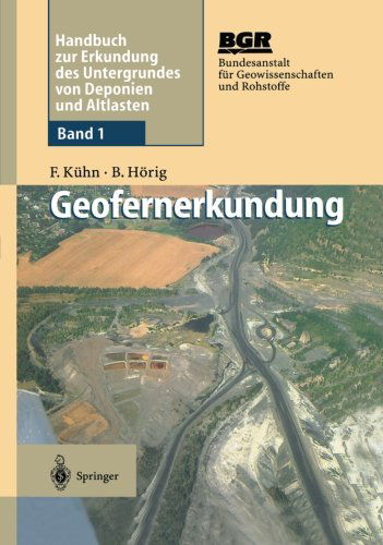 Cover for Friedrich Kuhn · Geofernerkundung: Grundlagen Und Anwendungen (Paperback Book) [German, Softcover Reprint of the Original 1st Ed. 1995 edition] (2013)