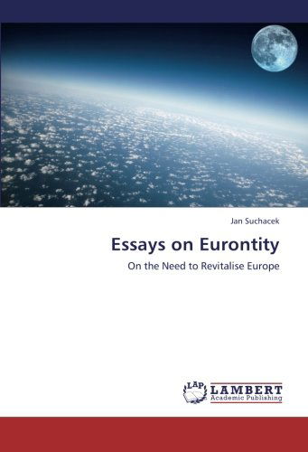 Cover for Jan Suchacek · Essays on Eurontity: on the Need to Revitalise Europe (Paperback Book) (2012)