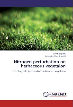 Cover for Tripathi · Nitrogen perturbation on herba (Bok)