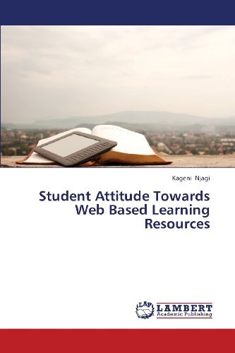Cover for Kageni Njagi · Student Attitude Towards Web Based Learning Resources (Taschenbuch) (2013)