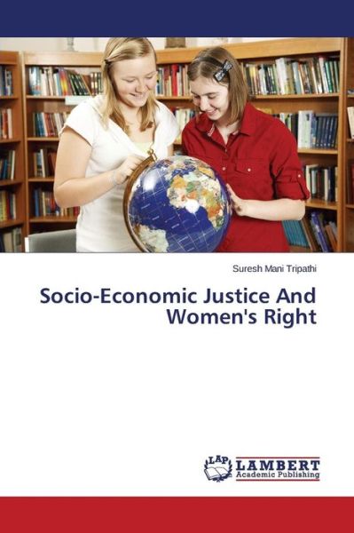 Cover for Tripathi Suresh Mani · Socio-economic Justice and Women's Right (Paperback Book) (2014)