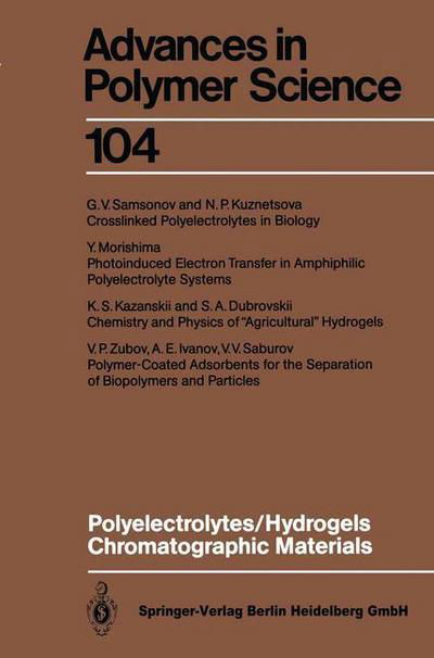 Cover for Akihiro Abe · Polyelectrolytes Hydrogels Chromatographic Materials - Advances in Polymer Science (Pocketbok) [Softcover reprint of the original 1st ed. 1992 edition] (2013)