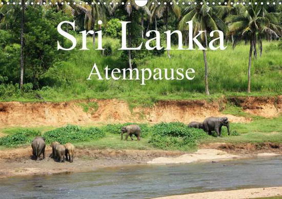 Sri Lanka Atempause (Wandkalender - Popp - Książki -  - 9783671851690 - 