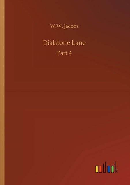 Cover for W W Jacobs · Dialstone Lane (Paperback Book) (2018)