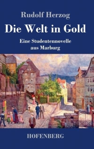 Cover for Herzog · Die Welt in Gold (Buch) (2023)