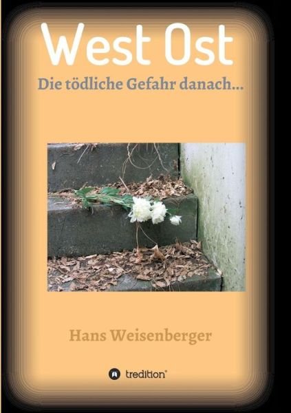 Cover for Weisenberger · West Ost (Bog) (2017)