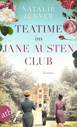Cover for Natalie Jenner · Teatime im Jane-Austen-Club (Book) (2022)