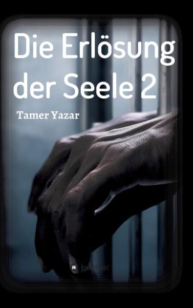 Cover for Yazar · Die Erlösung der Seele 2 (Book) (2018)