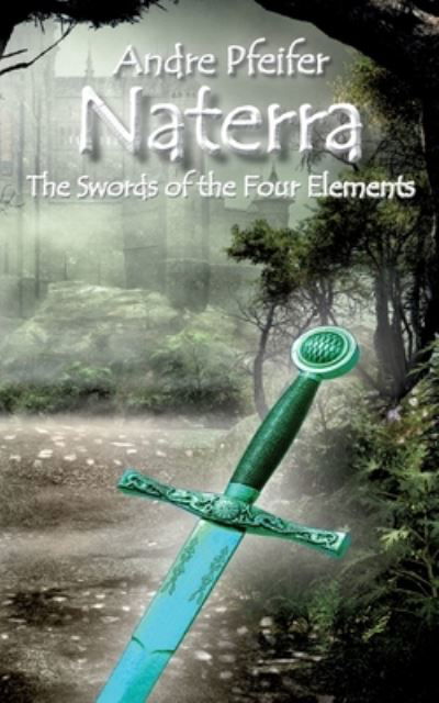 Cover for Pfeifer · Naterra - The Swords of the Fou (Bok) (2021)