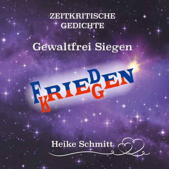 Zeitkritische Gedichte Gewaltfr - Schmitt - Other -  - 9783752622690 - 