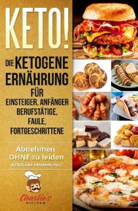 Cover for Kitchen · KETO! Die ketogene Ernährung fü (Book)