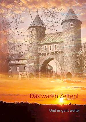 Cover for Doko Tanwic · Das waren Zeiten! - Band 2 (Hardcover Book) (2021)