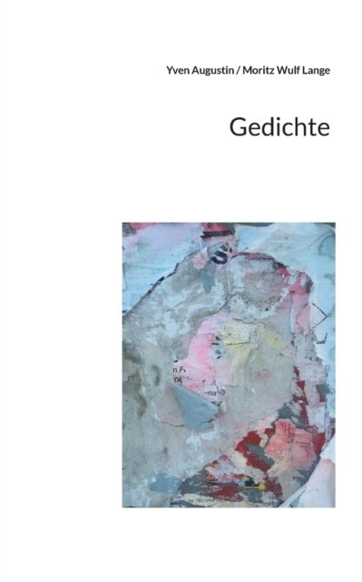 Cover for Yven Augustin · Gedichte (Paperback Book) (2021)