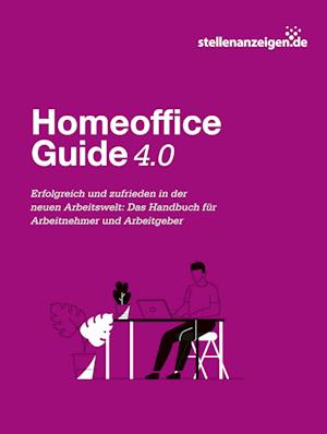 Cover for Stellenanzeigen. de GmbH &amp; Co. KG · Homeoffice-Guide 4.0 (Hardcover Book) (2021)