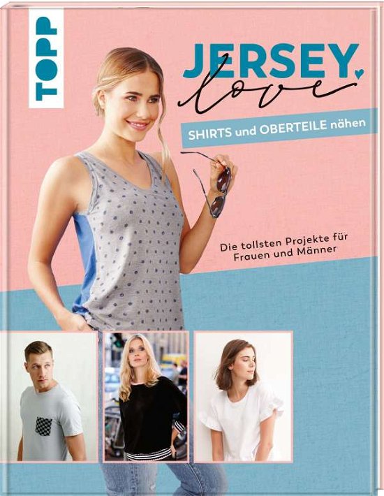 Cover for Frechverlag · Jersey LOVE - Shirts und Ob (Bog)