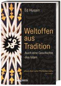 Weltoffen aus Tradition - Husain - Książki -  - 9783806239690 - 