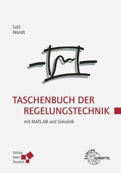 Taschenbuch der Regelungstechnik - Lutz - Books -  - 9783808558690 - 