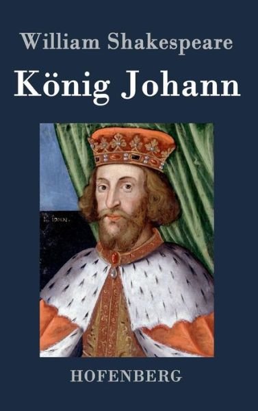 Cover for William Shakespeare · Konig Johann (Innbunden bok) (2015)