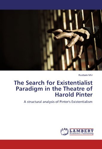 Cover for Rustam Mir · The Search for Existentialist Paradigm in the Theatre of Harold Pinter: a Structural Analysis of Pinter's Existentialism (Paperback Book) (2011)