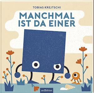 Cover for Tobias Krejtschi · Manchmal ist da einer (Book) (2022)